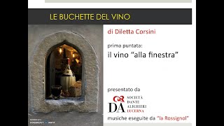 le buchette del vino, prima puntata: il vino 'alla finestra'