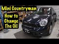 Mini Cooper S Countryman Oil Change DIY