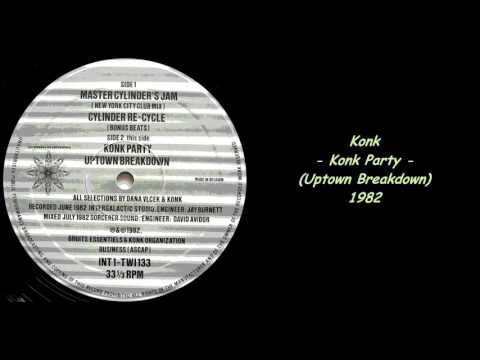 Konk — Konk - Konk Party (Uptown Breakdown) - 1982