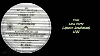 Konk - Konk Party Uptown Breakdown - 1982