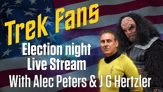 Election Night Live Stream w/ JG Hertzler of Star Trek DS9