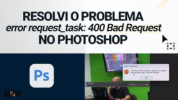 COMO RESOLVER ERROR REQUEST TASK: 400 BAD REQUEST