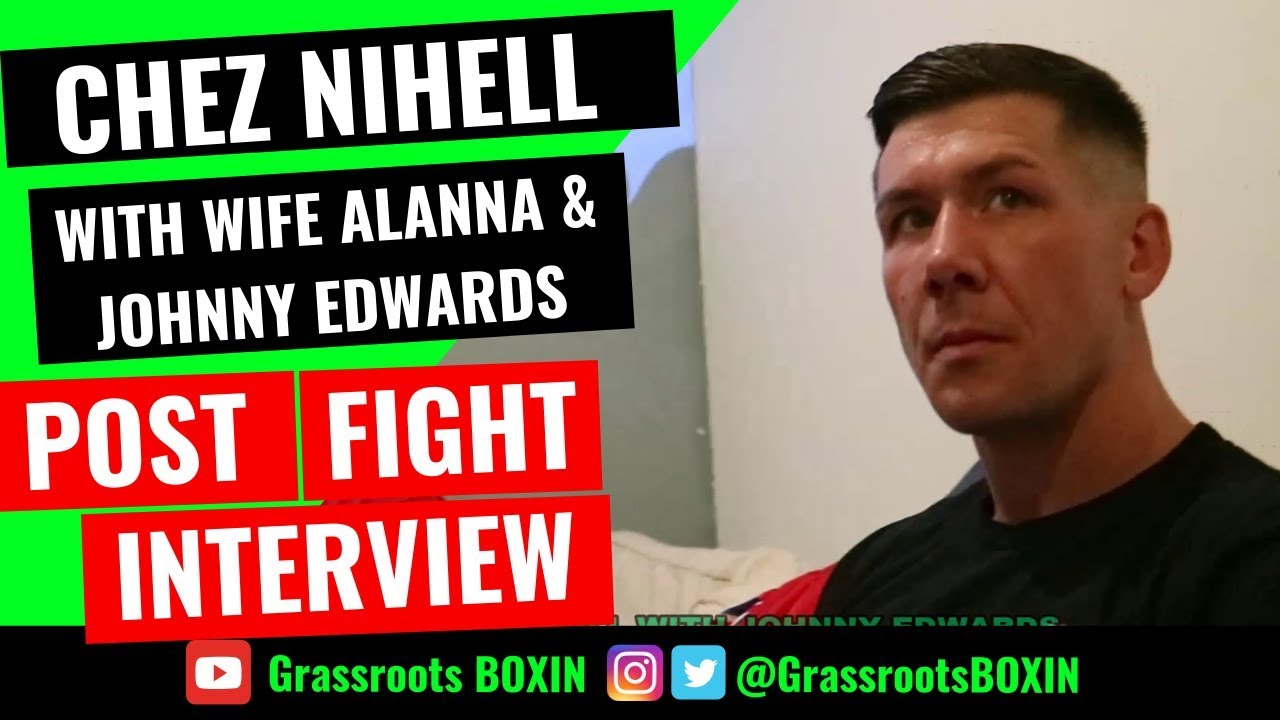 CHEZ NIHELL + WIFE ALANNA & JOHNNY EDWARDS | Post Fight Interview | Pier Pressure - Portsmouth
