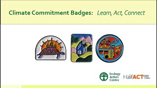 Ecology Action Centre - Climate Commitment Badge Program Presentation