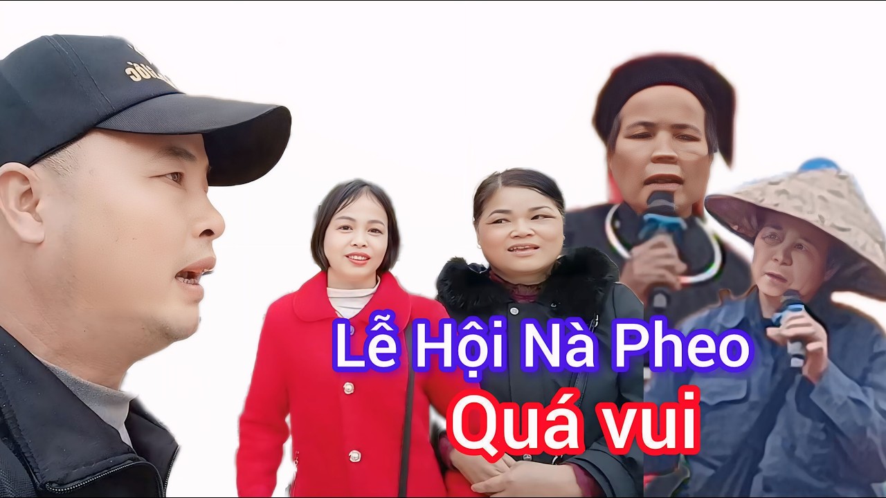 Lễ Hội Nà Pheo Quá Vui!