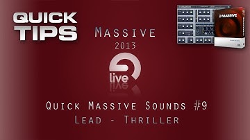 Massive Tutorial: Quick Massive Sound #9 - Thriller Lead