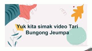 Kelas 4 SD Muatan SBdP Tema 1 'Gerakan Dasar Tari Bungong Jeumpa'