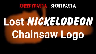 (Creepypasta) Lost Nickelodeon Chainsaw Logo (by Great Western 2008)