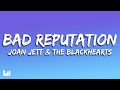 Joan Jett The Blackhearts Bad Reputation Lyrics mp3