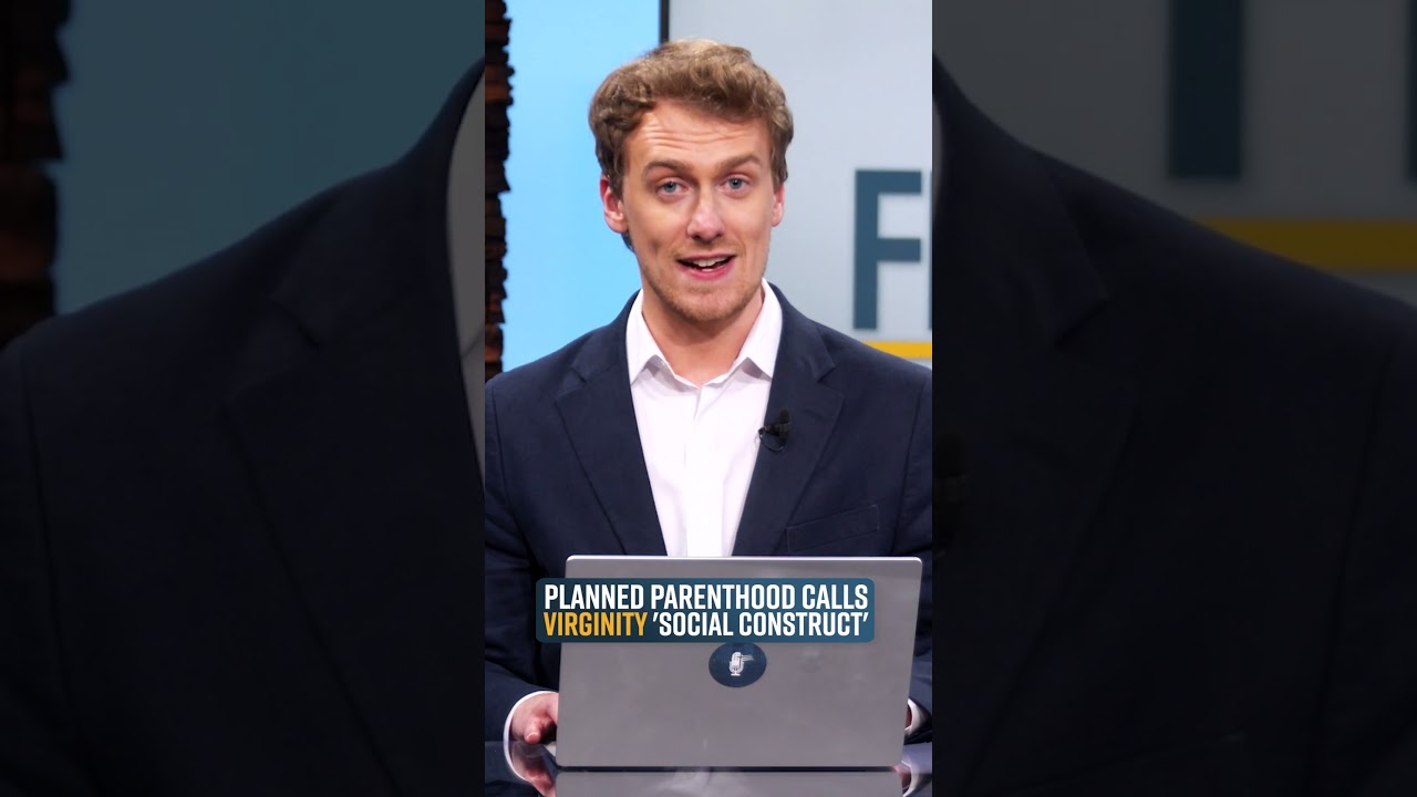 Planned Parenthood Calls Virginity 'Social Construct' 