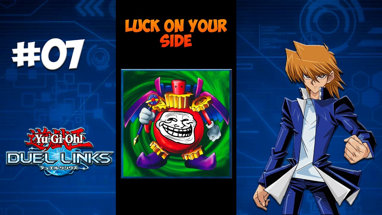 Yu-Gi-Oh! Duel Links - Capitulo #07 - Luck on Your Side Deck - Con Fortuna Deck