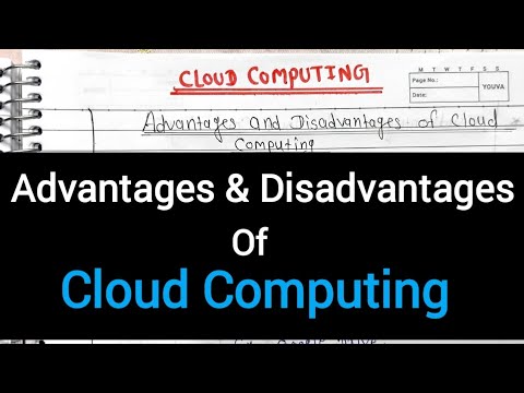 Lec-2 Advantages and Disadvantages of Cloud Computing with Examples 