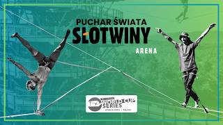 Puchar Świata Highline - Słotwiny Arena