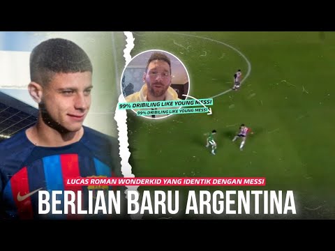 angka4d x ERED - Disebut ‘Messi Baru di Argentina’ !!! Lihatlah Skill Lucas Roman Berlian Baru Barca dari Argentina