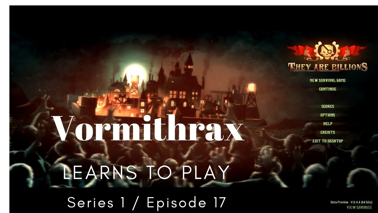 cataclysm dark days ahead mutations Vorm Learns - They are Billions - S1E17