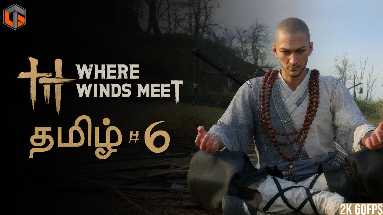 பாயும் புலி WHERE WINDS MEET Part 6 Live Tamil Gaming