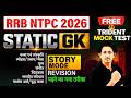 RRB NTPC 2026 Static GK | RRB NTPC PYQs | Story Mode Revision | FREE Trident Mock Test | Ravi Sir