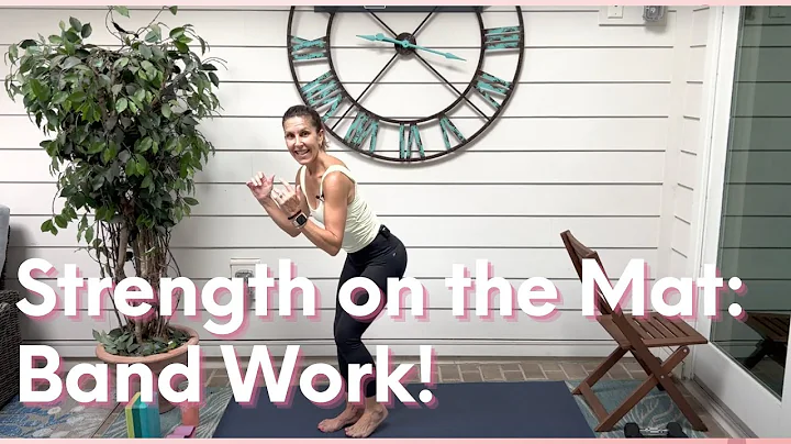 Strength on the Mat: band work!