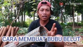 Cara Membuat Bubu (Perangkap) Belut Yang Benar