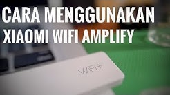 Cara menggunakan Xiaomi Wifi Amplify - Penguat Sinyal - Indonesia - Durasi: 5.46. 