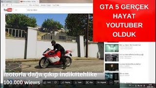 YOUTUBER OLDUK (100K İZLENDİK) !! GTA 5 GERÇEK HAYAT #4.BÖLÜM