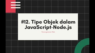 #12. Tipe Objek dalam JavaScript-Node.js
