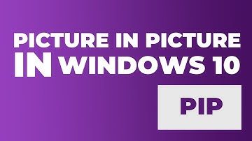 How To Watch Video In Picture In Picture Mode In Windows 10