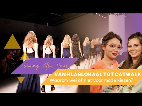 Van klaslokaal tot catwalk. Waarom wel of niet voor mode kiezen?