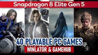 40 PLAYABLE PC GAMES Test on WINLATOR/GAMEHUB | Snapdragon 8 Elite Gen 5 | Updated Turnip Driver screenshot 1