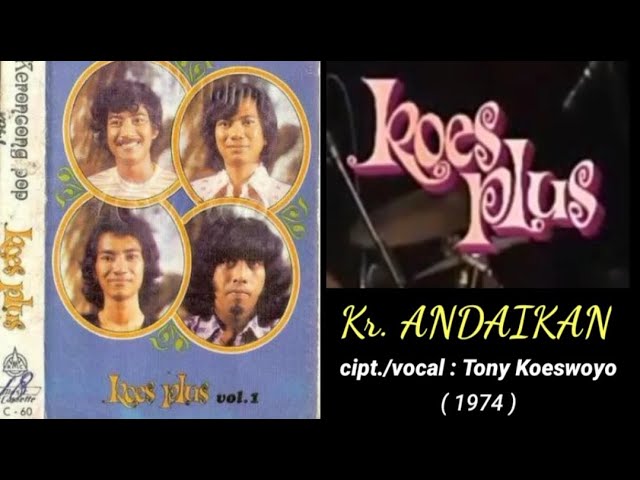 Kr. ANDAIKAN - KOES PLUS KERONCONG POP #koesplus #kr.andaikan #lirikdanlagu KR. ANDAIKAN - KOES PLUS class=