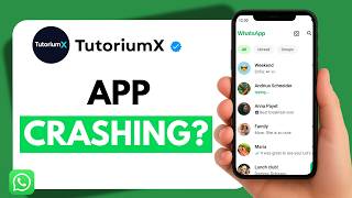 How to Fix WhatsApp App Crashing on Android or iPhone | Crash Fix Guide