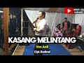 Lagu daerah jambi kasang melintang  vocardi  ciptradinal kdjwarid lbr