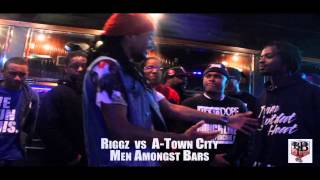 RIGGZ VS A-TOWN CITY