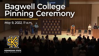 Spring 2022 Bagwell College of Education Pinning Ceremony