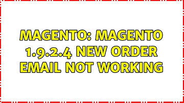 Magento: magento 1.9.2.4 new order email not working (3 Solutions!!)