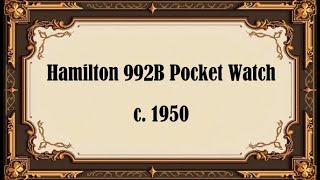 Hamilton 21-Jewel 992B Pocket Watch