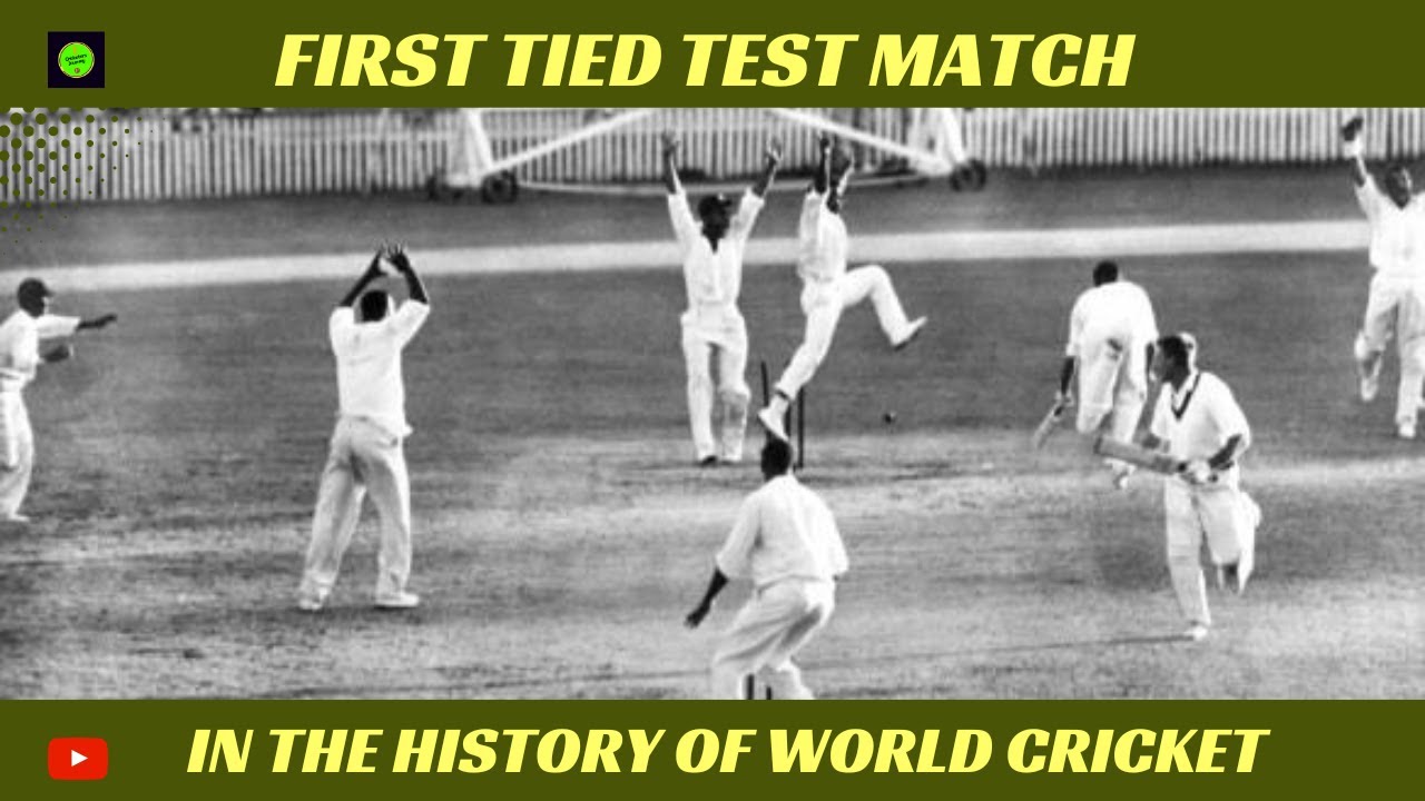 First tied test match || west indies vs Australia 1960-61 || cricket history || exciting match.