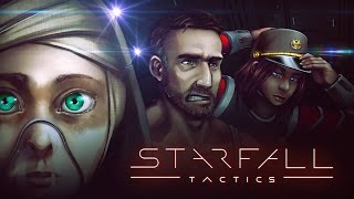 Starfall Tactics - Memories of War Official Trailer