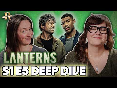 'Lanterns' Episode 5 Deep Dive | House of R
