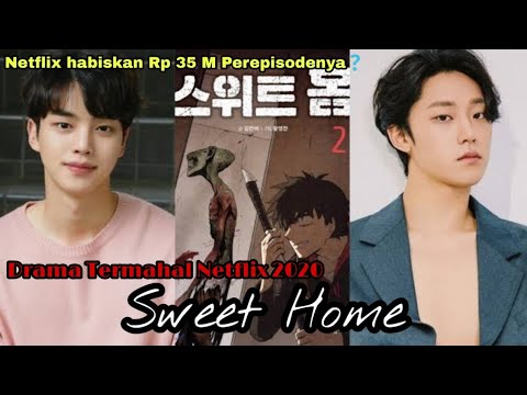 Sweet Home Drama Termahal Netflix Terbaru 2020 Youtube