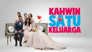 Kahwin Satu Keluarga EP1 | Drama Melayu