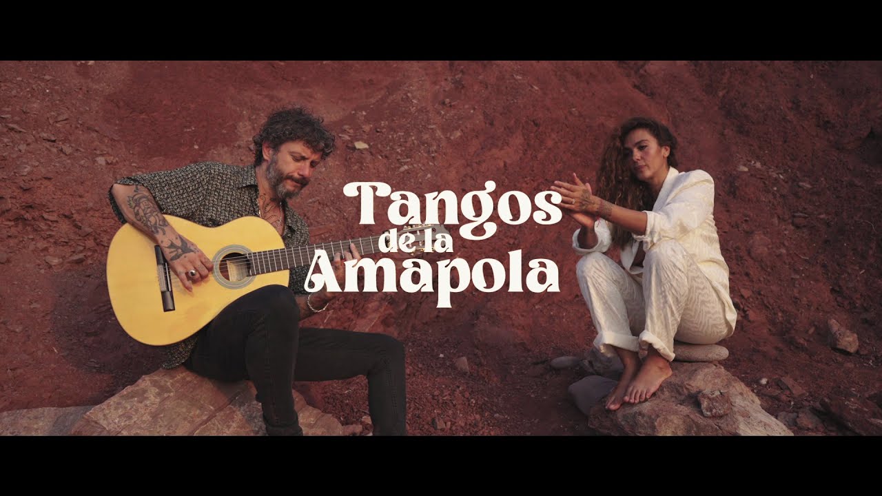 Juan Medina & Alba Molina - Tangos de la Amapola (Videoclip Oficial)