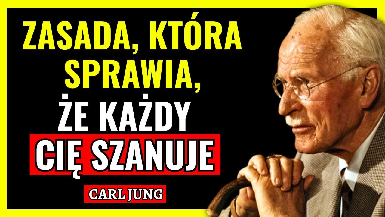 Nie Bój Się NIKOGO Zastosuj Zasady CARL JUNG, Aby Zdobyć WŁADZĘ I SZACUNEK