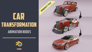 Car transformation animation nodes tutorial [BLENDER 2.8]