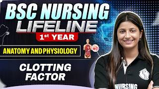 Clotting Factor BSc Nursing 1st Year | Lifeline Batch | #bscnursing1styear