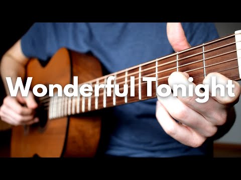 Wonderful Tonight - Eric Clapton