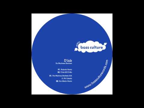 D'Julz — BCR033 : D'Julz - Da Madness (2013 Instrumental Mix - Digital Only)