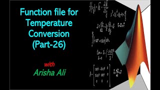 How to create function file for temperature conversion (Part-26) || MATLAB for beginners