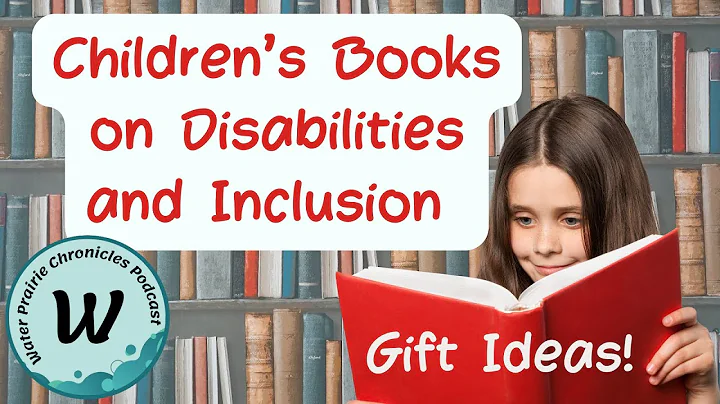 Episode 43: Children's Books on Disabilities and Inclusion #disability #inclusion #podcast
