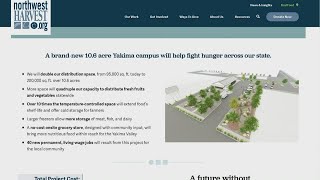 Northwest Harvest fundraising for new distribution center and free community market in Yakima